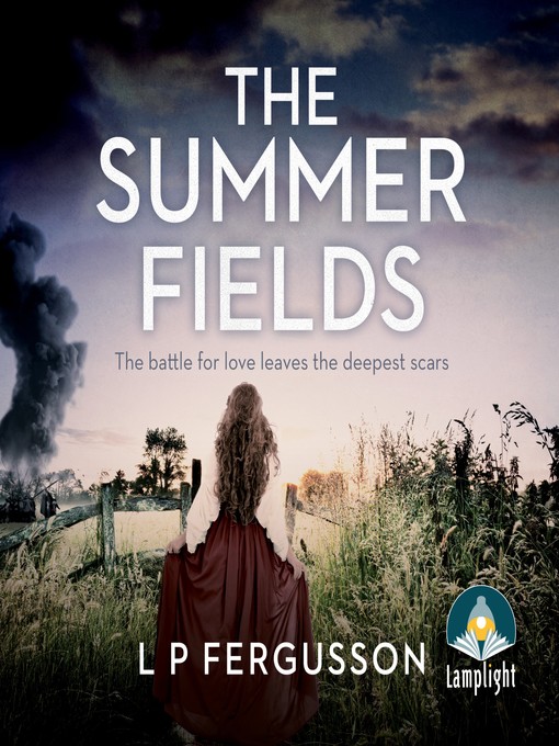 Title details for The Summer Fields by L P Fergusson - Available
